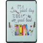 Чохол Galeo TPU Print для Amazon Kindle Paperwhite 11th Gen 6.8" (2021) It's a Good Day...